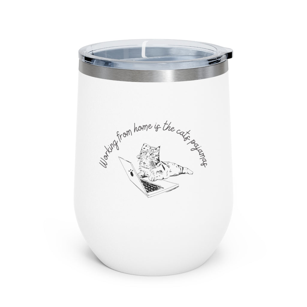 Working From Home is the Cats Pajamas 12oz Insulated Wine Tumbler