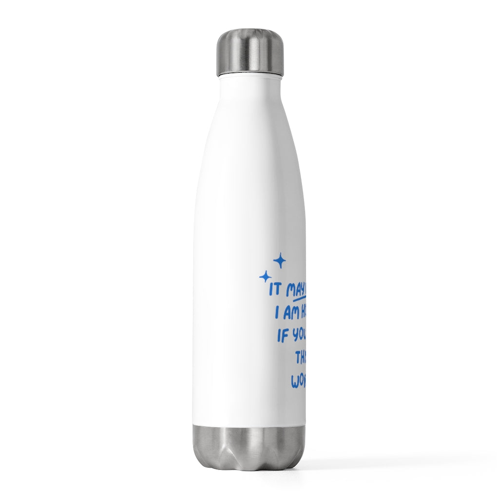 Working From Home Message to Family: 20oz Insulated Bottle